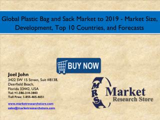 Global Plastic Bag and Sack Market to 2016: Size, Development, Shares, Outlook and Forecasts to 2019