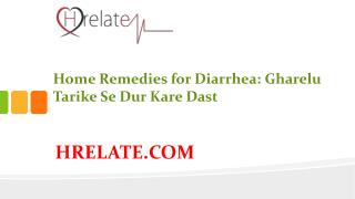 Home Remedies for Diarrhea: Ghare Tarike Se Dast Se Paye Mukti