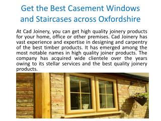 Get the Best Casement Windows and Staircases across Oxfordshire