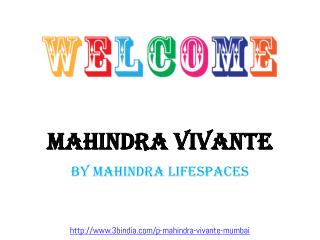 Mahindra Vivante New Residential Project Mumbai