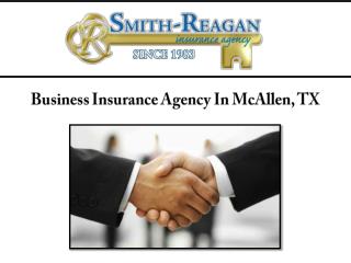 Business Insurance Agency In McAllen, TX