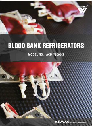 BLOOD BANK REFRIGERATORS
