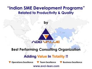 Indian SME Development Programs - ADDVALUE Lean Manufaturning Consultants