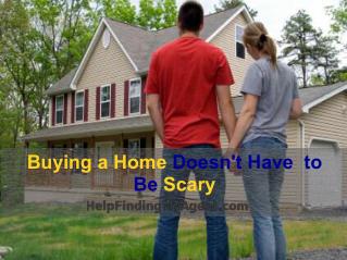 Buying a Home Doesn't Have to Be Scary