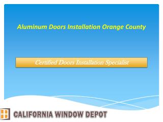 Aluminum Doors Installation Orange County