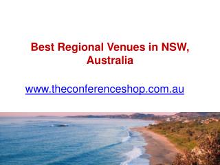 Best Regional Venues in NSW, Australia - Theconferenceshop.com.au