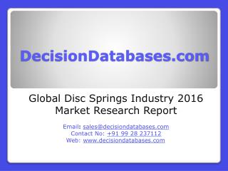 Global Disc Springs Market 2016:Industry Trends and Analysis