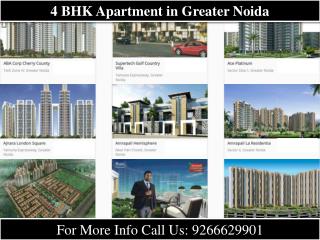 4 BHK Apartment in Greater Noida