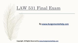 Business LAW 531 Final Exam New Assignments
