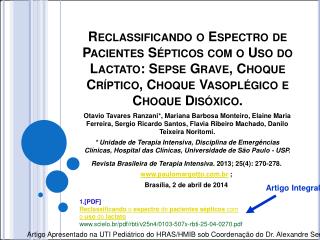 Revista Brasileira de Terapia Intensiva . 2013; 25(4): 270-278. paulomargotto.br ;