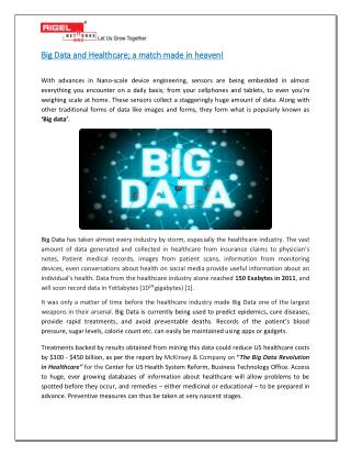 Big Data and Healthcare : A match made in heaven!