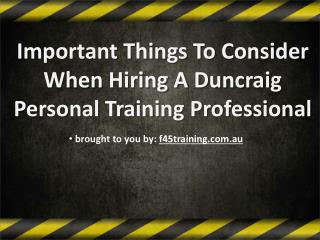 Important Things To Consider When Hiring A Duncraig Personal Training