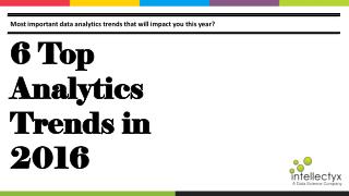 6 Top Analytics Trends in 2016