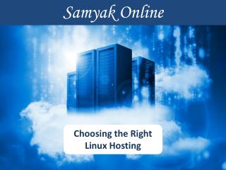 Choosing the Right Linux Hosting
