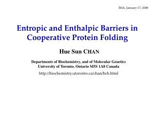 Entropic and Enthalpic Barriers in Cooperative Protein Folding
