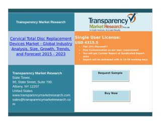 Cervical Total Disc Replacement Devices Market: 2015 World Market Outlook and Forecast up to 2023