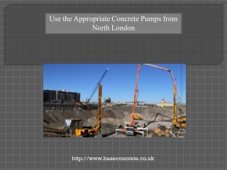 Use the Appropriate Concrete Pumps from North London