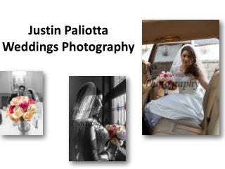 Justin Paliotta Weddings Photography