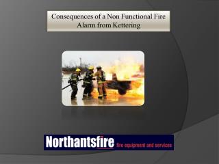 Consequences of a Non Functional Fire Alarm from Kettering