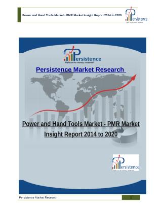 Power and Hand Tools Market - PMR Market Insight Report 2014 to 2020