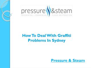 How To Deal With Graffiti