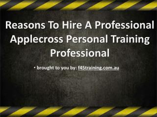 Reasons To Hire A Professional Applecross Personal Training Profession