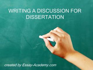 Writing a discussion for dissertation