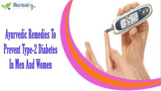 Ayurvedic Remedies To Prevent Type-2 Diabetes In Men And Women