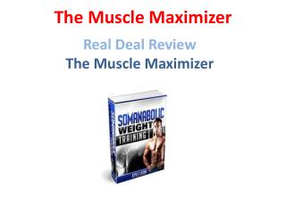 The Muscle Maximizer Review