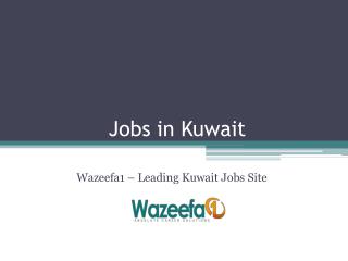 Latest Jobs in Kuwait