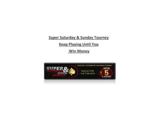 Rummy Special Tournaments – Super Saturday and Super Sunday Tourneys