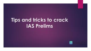 Tips and tricks to crack IAS Prelims