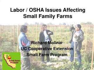 Labor / OSHA Issues Affecting Small Family Farms