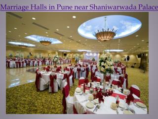 Marriage Halls in Pune Near Shaniwarwada Palace