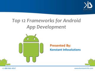 Top 12 Frameworks for Android App Development