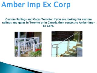 Custom Railings and Gates Toronto