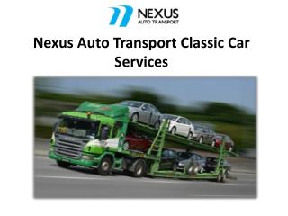Nexus Auto Transport Classic Car Services