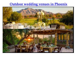 Outdoor Wedding Venues in Phoenix