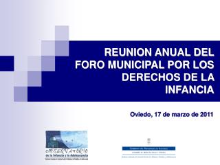 REUNION ANUAL DEL FORO MUNICIPAL POR LOS DERECHOS DE LA INFANCIA