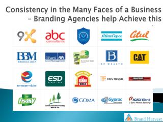 Consistency in the Many Faces of a Business – Branding Agencies help Achieve this