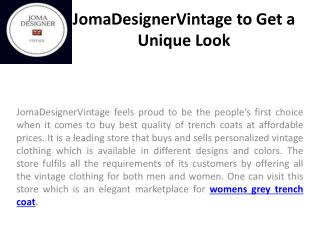 Visit JomaDesignerVintage to Get a Unique Look
