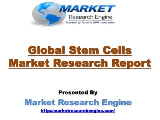 Global Stem Cells Market is Forecast to Reach a Market Value of US$297 billion by 2022 – by Market Research Engine