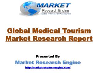The Global Medical Tourism Market will Cross USD 54.00 Billion Mark by 2022 – by Market Research Engine
