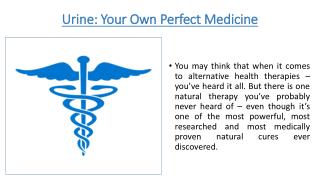 Urine: Your Own Perfect Medicine