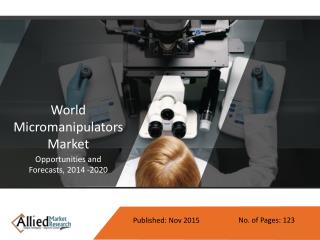 Micromanipulators Market Growth & Forecast 2014 - 2020