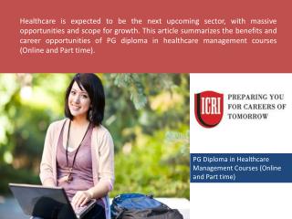 PG Diploma In Healthcare Management, Post Graduate Diploma In Clinical Research