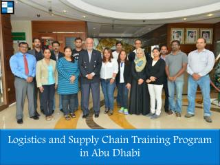 Logistics and Supply Chain Training Program in Abu Dhabi