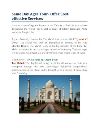 Same Day Agra Tour- Offer Cost-effective Services
