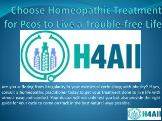 Choose Homeopathic Treatment for Pcos to Live a Trouble-free Life