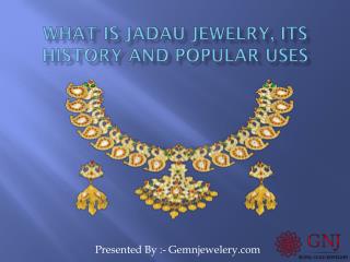 What Is Jadau Jewelry, Its History And Popular Uses